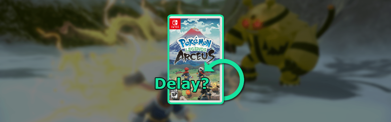 PokePatch Pokemon Legends Arceus should it be delayed