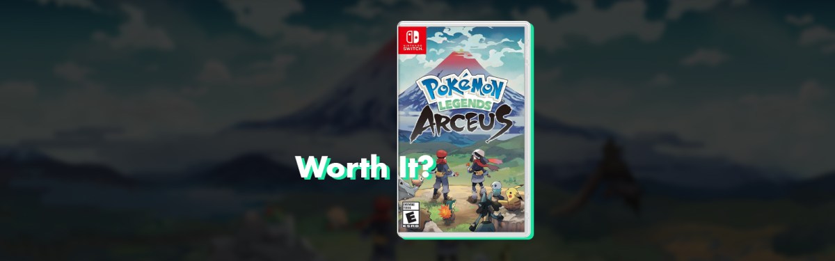 Is Pokemon Legends Arceus Worth&nbsp;It?